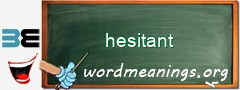 WordMeaning blackboard for hesitant
